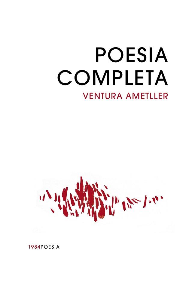 POESIA COMPLETA (VENTURA AMETLLER) | 9788418858765 | AMETLLER, VENTURA | Llibreria Geli - Llibreria Online de Girona - Comprar llibres en català i castellà