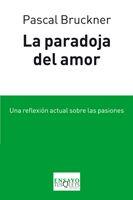 LA PARADOJA DEL AMOR | 9788483833032 | BRUCKNER,PASCAL | Libreria Geli - Librería Online de Girona - Comprar libros en catalán y castellano