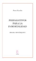 PREPARATIVOS PARA LA INMORTALIDAD | 9788495786869 | HANDKE,PETER | Llibreria Geli - Llibreria Online de Girona - Comprar llibres en català i castellà