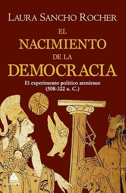 EL NACIMIENTO DE LA DEMOCRACIA | 9788418217333 | SANCHO ROCHER,LAURA | Llibreria Geli - Llibreria Online de Girona - Comprar llibres en català i castellà