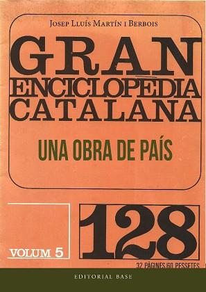 GRAN ENCICLOPÈDIA CATALANA.UNA OBRA DE PAÍS | 9788419007544 | MARTÍN I BERBOIS,JOSEP LLUÍS | Llibreria Geli - Llibreria Online de Girona - Comprar llibres en català i castellà