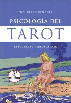 PSICOLOGÍA DEL TAROT | 9788412553109 | BENAGES, FRANCISCO | Libreria Geli - Librería Online de Girona - Comprar libros en catalán y castellano