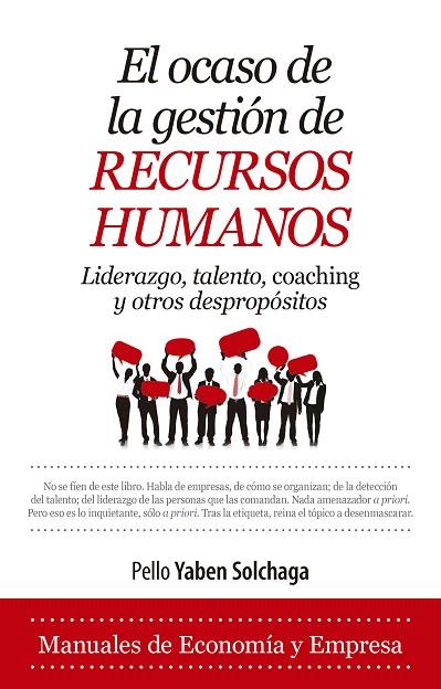 EL OCASO DE LA GESTIÓN DE RECURSOS HUMANOS | 9788417044282 | YABEN SOLCHAGA,PELLO | Llibreria Geli - Llibreria Online de Girona - Comprar llibres en català i castellà