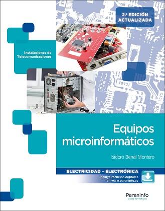 EQUIPOS MICROINFORMÁTICOS(2.ª EDICIÓN) | 9788428338547 | BERRAL MONTERO,ISIDORO | Llibreria Geli - Llibreria Online de Girona - Comprar llibres en català i castellà