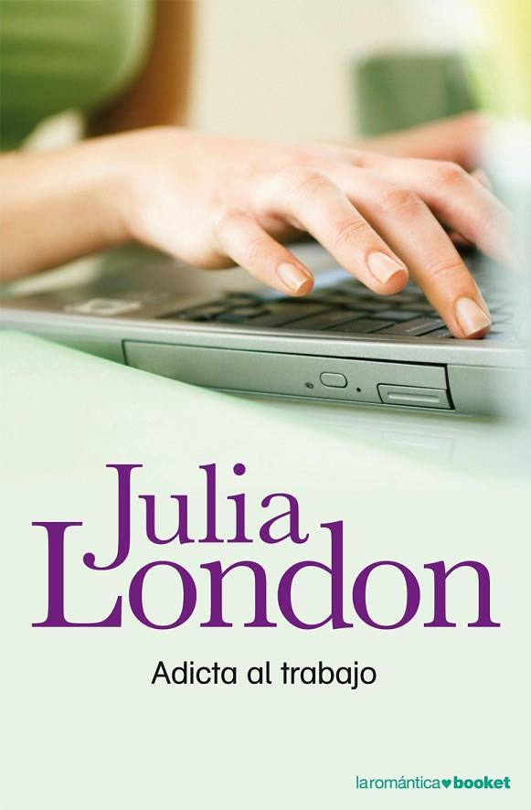 ADICTA AL TRABAJO | 9788408078012 | LONDON,JULIA | Llibreria Geli - Llibreria Online de Girona - Comprar llibres en català i castellà