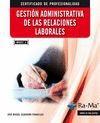 GESTION ADMINISTRATIVA DE LAS RELACIONES LABORALES(MF0237_3) | 9788499645261 | ALBARRÁN FRANCISCO, JOSÉ MIGUEL | Llibreria Geli - Llibreria Online de Girona - Comprar llibres en català i castellà