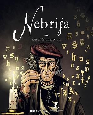 NEBRIJA | 9788418930553 | COMOTTO, AGUSTÍN | Llibreria Geli - Llibreria Online de Girona - Comprar llibres en català i castellà