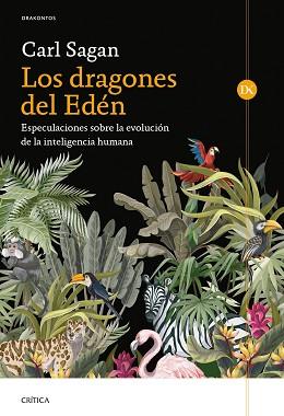 LOS DRAGONES DEL EDÉN.ESPECULACIONES SOBRE LA EVOLUCIÓN DE LA INTELIGENCIA HUMANA | 9788491993520 | SAGAN,CARL | Llibreria Geli - Llibreria Online de Girona - Comprar llibres en català i castellà