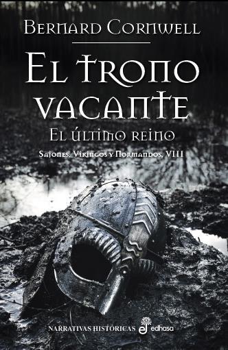 EL TRONO VACANTE | 9788435062879 | CORNWELL,BERNARD | Llibreria Geli - Llibreria Online de Girona - Comprar llibres en català i castellà