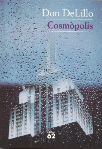 COSMOPOLIS | 9788429753110 | DELILLO, DON | Llibreria Geli - Llibreria Online de Girona - Comprar llibres en català i castellà