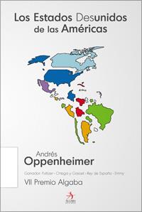 LOS ESTADOS DESUNIDOS DE LAS AMERICAS | 9788496107984 | OPPENHEIMER,ANDRES | Llibreria Geli - Llibreria Online de Girona - Comprar llibres en català i castellà