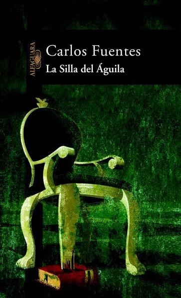 LA SILLA DEL AGUILA | 9788420466668 | FUENTES,CARLOS | Llibreria Geli - Llibreria Online de Girona - Comprar llibres en català i castellà