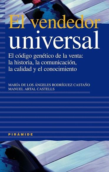 EL VENDEDOR UNIVERSAL | 9788436817508 | RODRIGUEZ CASTAÑO,M.A./ARTAL CASTELLS,MANUEL | Llibreria Geli - Llibreria Online de Girona - Comprar llibres en català i castellà