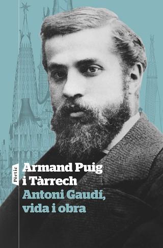 ANTONI GAUDÍ,VIDA I OBRA | 9788498095869 | PUIG TÀRRECH, ARMAND | Llibreria Geli - Llibreria Online de Girona - Comprar llibres en català i castellà