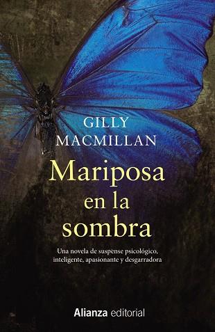 MARIPOSA EN LA SOMBRA | 9788491811817 | MACMILLAN,GILLY | Libreria Geli - Librería Online de Girona - Comprar libros en catalán y castellano