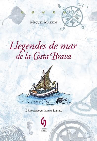 LLEGENDES DE MAR DE LA COSTA BRAVA | 9788493874339 | MARTIN,MIQUEL | Libreria Geli - Librería Online de Girona - Comprar libros en catalán y castellano
