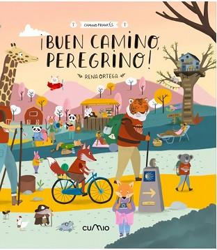BUEN CAMINO,PEREGRINO! | 9788482895338 | ORTEGA,RENA | Libreria Geli - Librería Online de Girona - Comprar libros en catalán y castellano