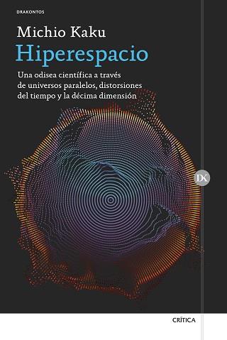 HIPERESPACIO | 9788416771196 | KAKU,MICHIO | Llibreria Geli - Llibreria Online de Girona - Comprar llibres en català i castellà