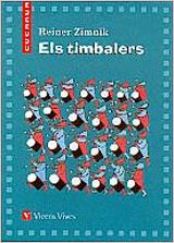 ELS TIMBALERS | 9788431659400 | ZIMNIK,REINER | Llibreria Geli - Llibreria Online de Girona - Comprar llibres en català i castellà