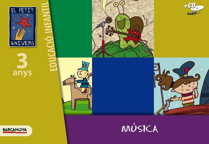 PETIT UNIVERS MUSICA 3 ANYS | 9788448921682 | MONTSERRAT, ROSA MARIA | Llibreria Geli - Llibreria Online de Girona - Comprar llibres en català i castellà