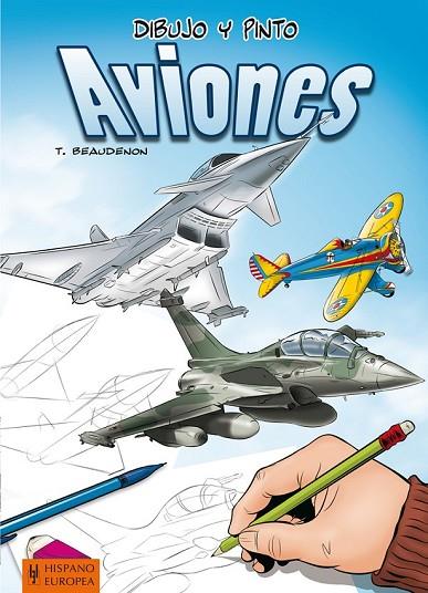 DIBUJO Y PINTO AVIONES | 9788425520693 | BEAUDENON,THIERRY | Llibreria Geli - Llibreria Online de Girona - Comprar llibres en català i castellà