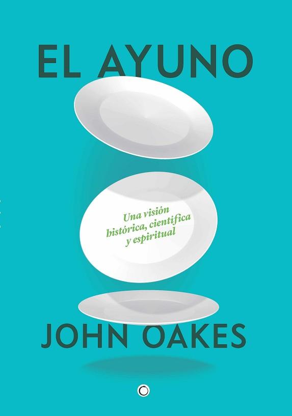 EL AYUNO | 9788412773842 | OAKES, JOHN | Llibreria Geli - Llibreria Online de Girona - Comprar llibres en català i castellà