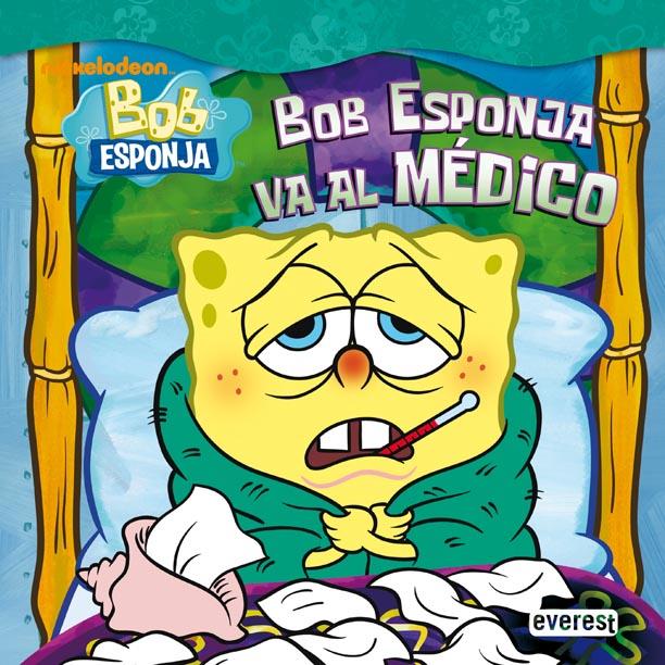 BOB ESPONJA.BOB ESPONJA VA AL MEDICO | 9788444165592 | STEVEN BANKS | Llibreria Geli - Llibreria Online de Girona - Comprar llibres en català i castellà