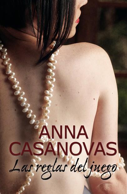 LAS REGLAS DEL JUEGO  | 9788468741642 | CASANOVAS,ANNA | Llibreria Geli - Llibreria Online de Girona - Comprar llibres en català i castellà