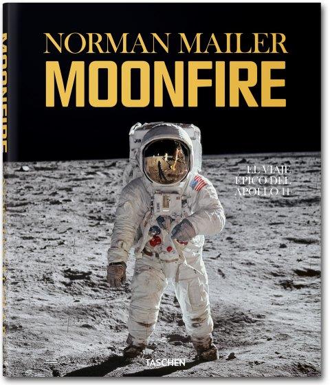 MOONFIRE.EL VIAJE EPICO DEL APOLLO11 | 9783836520799 | MAILER,NORMAN | Llibreria Geli - Llibreria Online de Girona - Comprar llibres en català i castellà