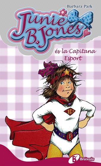 JUNIE B.JONES ES LA CAPITANA ESPORT | 9788483043967 | PARK,B | Llibreria Geli - Llibreria Online de Girona - Comprar llibres en català i castellà