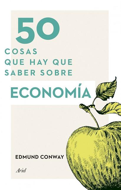 50 COSAS QUE HAY QUE SABER SOBRE ECONOMÍA | 9788434414914 | CONWAY,EDMUND | Llibreria Geli - Llibreria Online de Girona - Comprar llibres en català i castellà