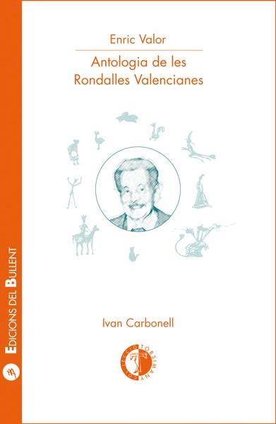 ANTOLOGIA DE LES RONDALLES VALENCIANES | 9788499041759 | VALOR,ENRIC | Llibreria Geli - Llibreria Online de Girona - Comprar llibres en català i castellà