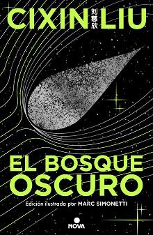 EL BOSQUE OSCURO (TRILOGÍA DE LOS TRES CUERPOS (EDICIÓN ILUSTRADA-2) | 9788419260512 | LIU, CIXIN | Llibreria Geli - Llibreria Online de Girona - Comprar llibres en català i castellà