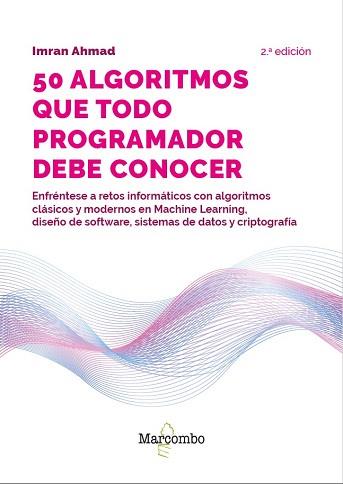 50 ALGORITMOS QUE TODO PROGRAMADOR DEBE CONOCER | 9788426738394 | AHMAD, IMRAN | Llibreria Geli - Llibreria Online de Girona - Comprar llibres en català i castellà