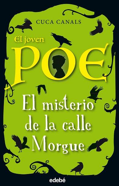 EL JOVEN POE-1.EL MISTERIO DE LA CALLE MORGUE | 9788468331836 | CANALS,CUCA | Libreria Geli - Librería Online de Girona - Comprar libros en catalán y castellano