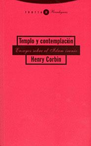 TEMPLO Y CONTEMPLACION.ENSAYOS SOBRE EL ISLAM IRANI | 9788481645903 | CORBIN,HENRY | Llibreria Geli - Llibreria Online de Girona - Comprar llibres en català i castellà