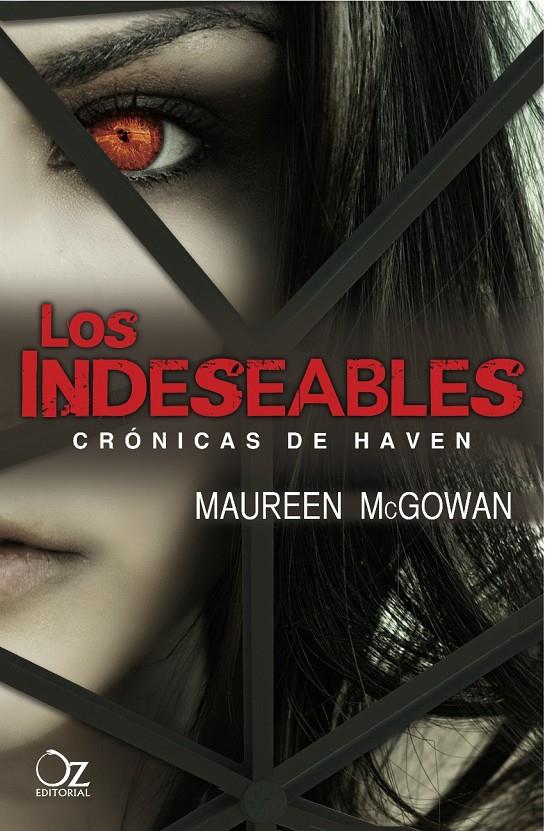 LOS INDESEABLES.CRONICAS DE HAVEN | 9788494112317 | MCGOWAN,MAUREEN | Llibreria Geli - Llibreria Online de Girona - Comprar llibres en català i castellà