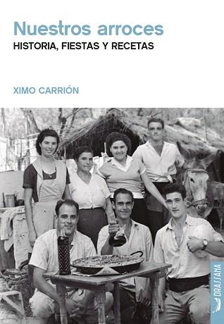 NUESTROS ARROCES | 9788412793512 | CARRIÓN,XIMO | Libreria Geli - Librería Online de Girona - Comprar libros en catalán y castellano