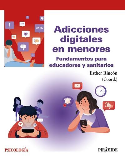 ADICCIONES DIGITALES EN MENORES | 9788436849813 | RINCÓN, ESTHER | Llibreria Geli - Llibreria Online de Girona - Comprar llibres en català i castellà