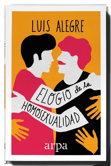 ELOGIO DE LA HOMOSEXUALIDAD | 9788416601424 | ALEGRE,LUIS | Llibreria Geli - Llibreria Online de Girona - Comprar llibres en català i castellà