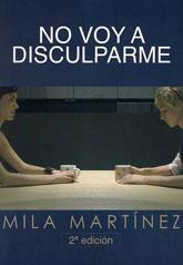 NO VOY A DISCULPARME | 9788492813049 | MARTINEZ,MILA | Llibreria Geli - Llibreria Online de Girona - Comprar llibres en català i castellà