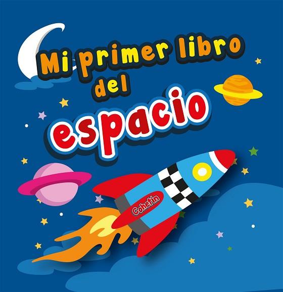 MI PRIMER LIBRO DEL ESPACIO | 9788416891047 | AA. VV. | Libreria Geli - Librería Online de Girona - Comprar libros en catalán y castellano