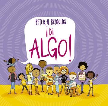 DI ALGO | 9788427216716 | REYNOLDS,PETER H. | Libreria Geli - Librería Online de Girona - Comprar libros en catalán y castellano