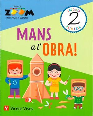 MEDI SOCIAL I CULTURAL-2.MANS A L'OBRA(EDUCACIO PRIMÀRIA.ZOOM) | 9788468256788 | GASCO,B. | Llibreria Geli - Llibreria Online de Girona - Comprar llibres en català i castellà