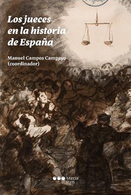 LOS JUECES EN LA HISTORIA DE ESPAÑA | 9788419892096 | CAMPOS CAMPAYO, MANUEL | Llibreria Geli - Llibreria Online de Girona - Comprar llibres en català i castellà