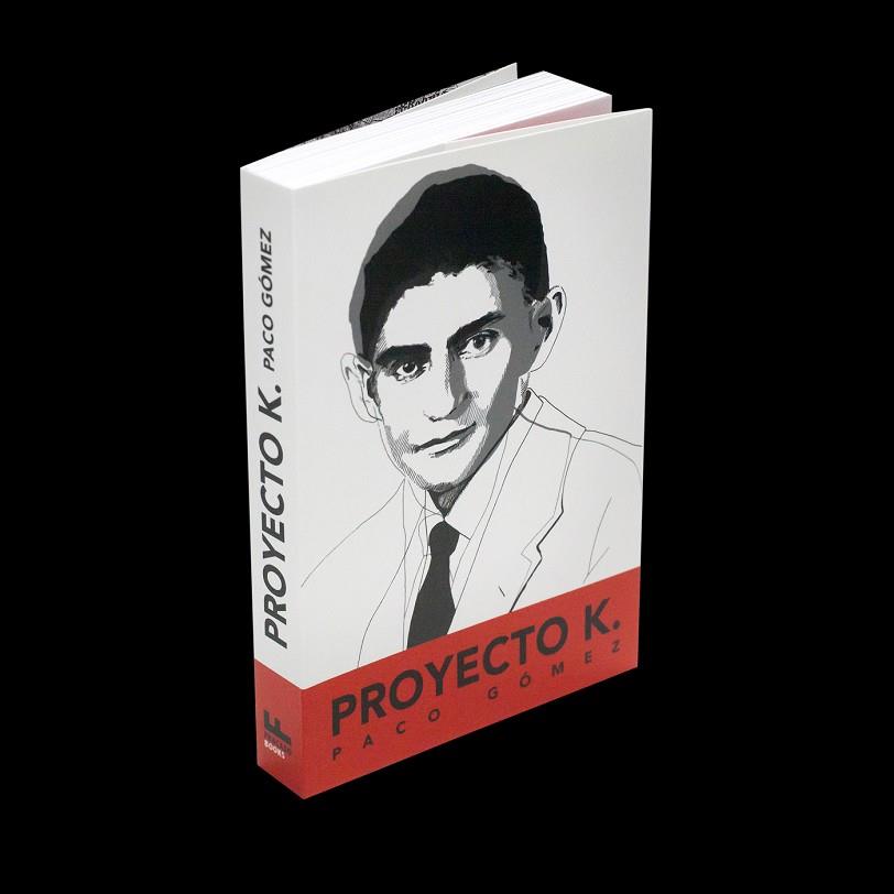 PROYECTO K. | 9788494495311 | GÓMEZ,PACO | Llibreria Geli - Llibreria Online de Girona - Comprar llibres en català i castellà