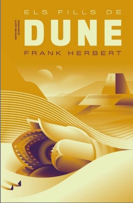 ELS FILLS DE DUNE (EDICIÓ EN RÚSTEGA) | 9788412838534 | HERBERT, FRANK | Llibreria Geli - Llibreria Online de Girona - Comprar llibres en català i castellà