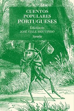 CUENTOS POPULARES PORTUGUESES | 9788416964345 | VIALE MOUTINHO,JOSÉ (ED.) | Llibreria Geli - Llibreria Online de Girona - Comprar llibres en català i castellà