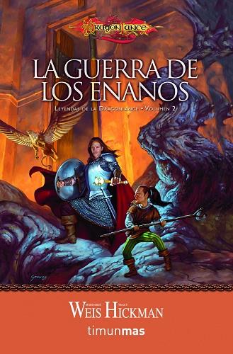 LA GUERRA DE LOS ENANOS (LEYENDAS DE LA DRAGONLANCE-2) | 9788448001179 | WEIS,MARGARET/HICKMAN,TRACY | Libreria Geli - Librería Online de Girona - Comprar libros en catalán y castellano