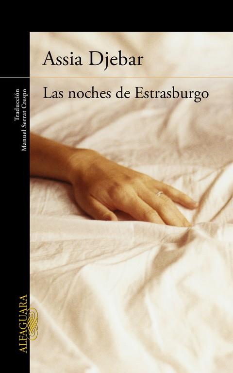 LAS NOCHES DE ESTRASBURGO | 9788420408057 | DJEBAR,ASSIA | Llibreria Geli - Llibreria Online de Girona - Comprar llibres en català i castellà